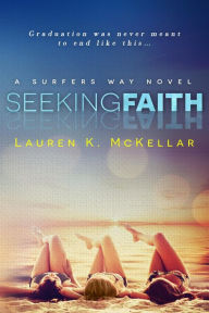 Title: Seeking Faith (Surfers Way), Author: Lauren K. McKellar