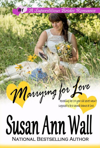 Marrying for Love (Superstitious Brides, #1)