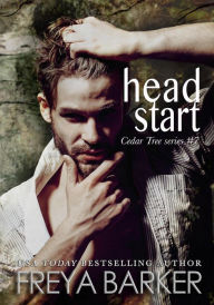 Title: Head Start (A Cedar Tree Novel, #7), Author: Freya Barker