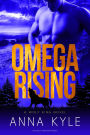 Omega Rising (Wolf King, #1)