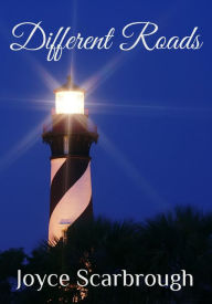 Title: Different Roads, Author: Joyce Scarbrough