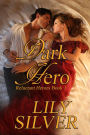 Dark Hero (Reluctant Heroes, #1)