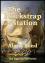 The Blackstrap Station (The Fighting Sail Series, #9)