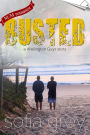 Busted (Wellington Guys, #1)