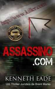 Title: Assassino.com, Author: Kenneth Eade