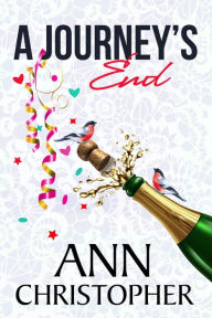Title: A Journey's End, Author: Ann Christopher