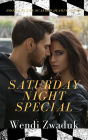 Saturday Night Special (Scarred Hearts, #2)
