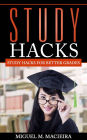 Study Hacks: Study Hacks for Better Grades