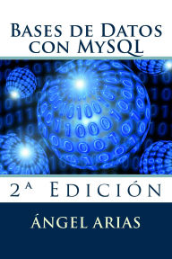 Title: Bases de Datos con MySQL, Author: Ángel Arias