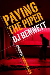 Title: Paying the Piper (Hamelin's Child, #2), Author: DJ Bennett