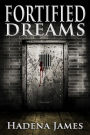 Fortified Dreams (Dreams and Reality, #12)