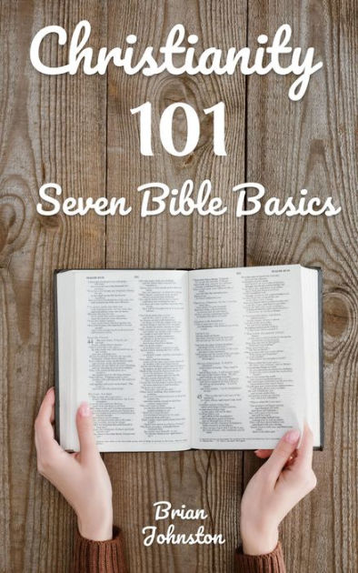 Christianity 101: Seven Bible Basics (Search For Truth Bible Series) By ...