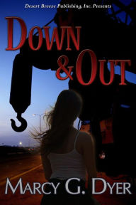 Down & Out (Desert Winds, #1)