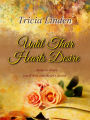 Until Their Hearts Desire (A Jules Vanderzeit novel, #2)