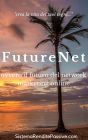 FutureNet ovvero il futuro del network marketing online (Future Net e Future Ad Pro)