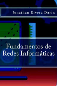 Title: Fundamentos de Redes Informáticas, Author: Jonathan Rivera Darín