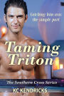 Taming Triton (Southern Cross, #2)