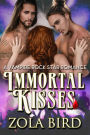 Immortal Kisses (A Vampire Rock Star Romance)
