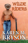 Wilde Riders (Old Town Country Romance Series, #1)