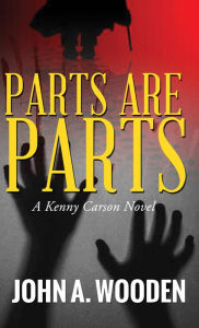 Title: Parts Are Parts, Author: John Wooden