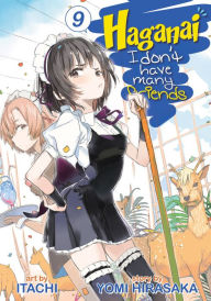 Title: Haganai: I Don't Have Many Friends Vol. 9, Author: Yomi Hirasaka