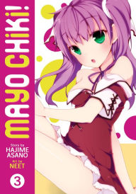 Title: Mayo Chiki! Vol. 3, Author: Hajime Asano