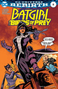 Title: Batgirl and the Birds of Prey (2016-) #6, Author: Julie Benson