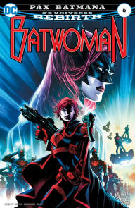 Title: Batwoman (2017-) #6, Author: Marguerite Bennett