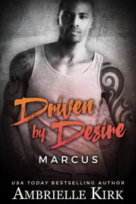 Driven by Desire (Rugged, #1)