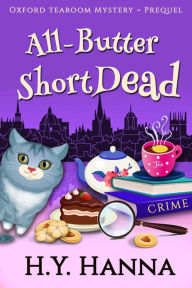 All-Butter ShortDead (Prequel: Oxford Tearoom Mysteries)