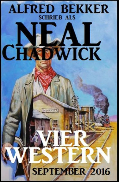 Neal Chadwick - Vier Western September 2016