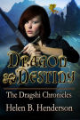 Dragon Destiny (Dragshi Chronicles, #1)