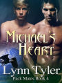 Michael's Heart (Pack Mates Series #4)