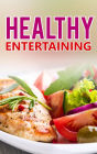 Healthy Entertaining