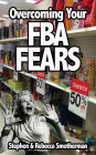 Overcoming Your FBA Fears