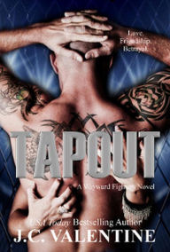 Title: Tapout (Wayward Fighters, #2), Author: J.C. Valentine