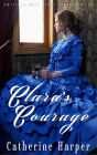 Mail Order Bride - Clara's Courage (Mail Order Brides Of Small Flats, #3)