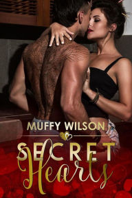 Title: Secret Hearts (The Hearts Series, #2), Author: Muffy Wilson