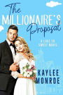 The Millionaire's Proposal (A Love So Sweet Novel, #2)