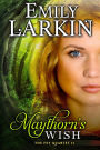 Maythorn's Wish (The Fey Quartet, #1)