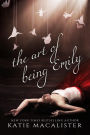 The Art of Being Emily (Emily Compendium, #1)