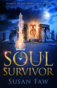 Soul Survivor (Spirit Shield Saga, #0)