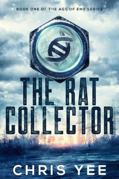 The Rat Collector (Age of End, #1)