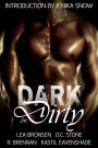 Dark & Dirty