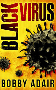 Black Virus (Black Rust, #1)