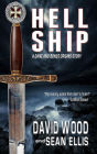 Hell Ship- A Dane and Bones Origin Story (Dane Maddock Origins, #2)