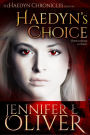 Haedyn's Choice (The Haedyn Chronicles, #1)