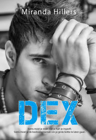 Title: Dex (WWW, #1), Author: Miranda Hillers