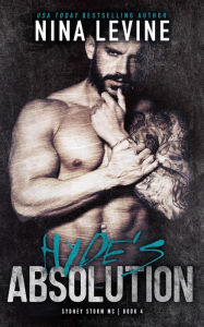 Title: Hyde's Absolution (Sydney Storm MC, #4), Author: Nina Levine