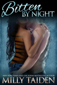 Title: Bitten by Night (Night and Day Ink, #1), Author: Milly Taiden